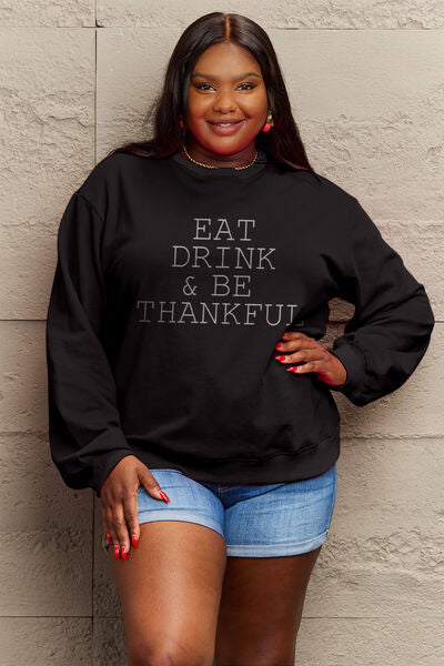 Blue Zone Planet | Simply Love Full Size EAT DRINK & BE THANKFUL Round Neck Sweatshirt BLUE ZONE PLANET