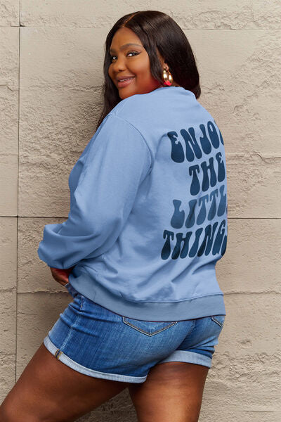 Blue Zone Planet | Simply Love Full Size ENJOY THE LITTLE THINGS Round Neck Sweatshirt BLUE ZONE PLANET