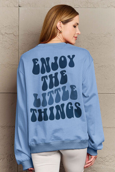 Blue Zone Planet | Simply Love Full Size ENJOY THE LITTLE THINGS Round Neck Sweatshirt BLUE ZONE PLANET