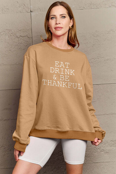 Blue Zone Planet | Simply Love Full Size EAT DRINK & BE THANKFUL Round Neck Sweatshirt BLUE ZONE PLANET