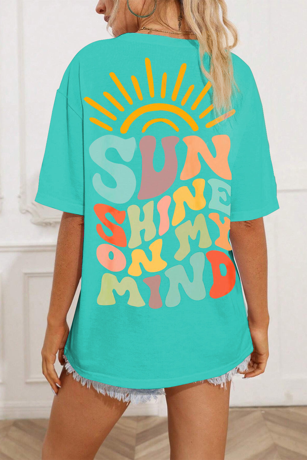 Blue Zone Planet | SUN SHINE ON MY MIND Round Neck T-Shirt-TOPS / DRESSES-[Adult]-[Female]-Tiffany Blue-S-2022 Online Blue Zone Planet