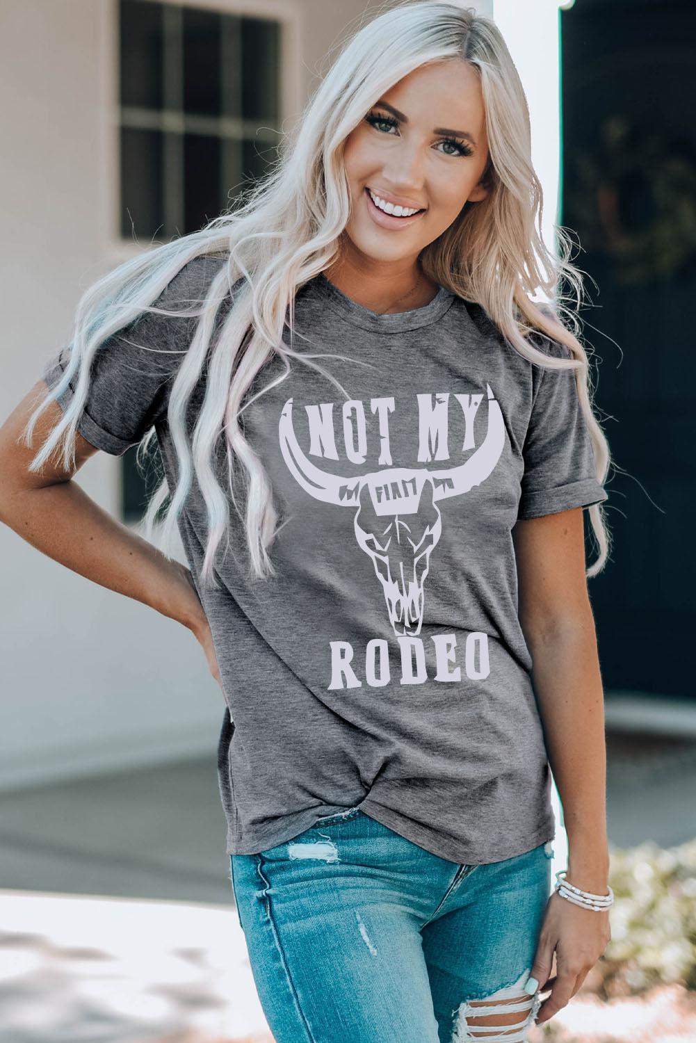 NOT MY RODEO Graphic Round Neck Tee BLUE ZONE PLANET