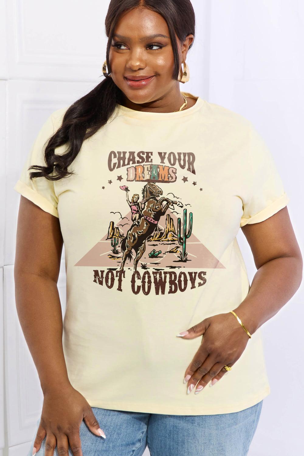 Simply Love Full Size CHASE YOUR DREAMS NOT COWBOYS Graphic Cotton Tee BLUE ZONE PLANET