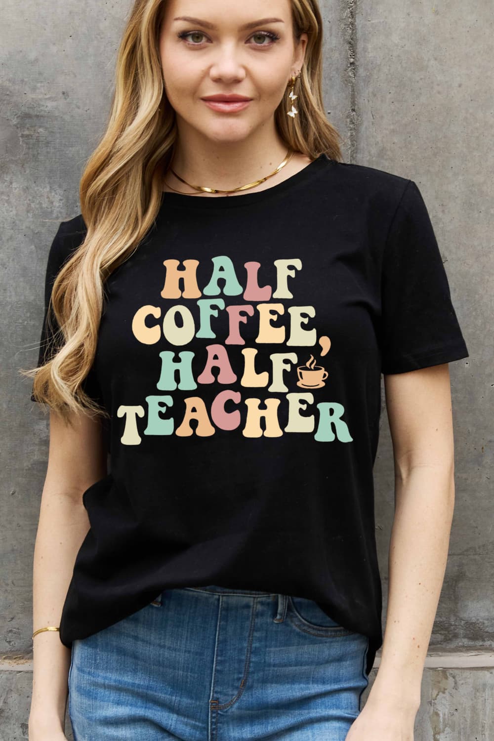 Simply Love Full Size HALF COFFEE HALF TEACHER Graphic Cotton Tee BLUE ZONE PLANET