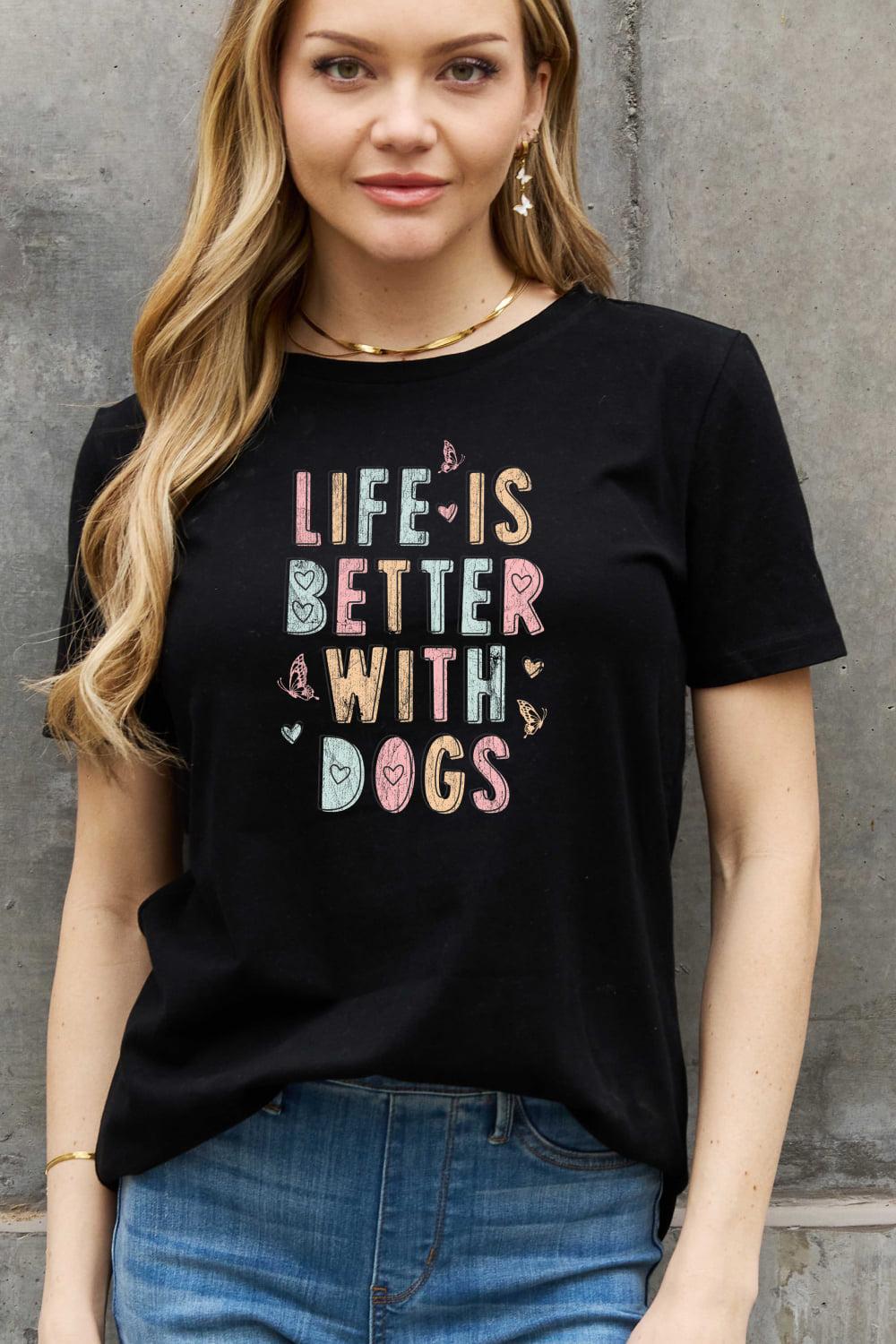 Simply Love Full Size LIFE IS BETTER WITH DOGS Graphic Cotton Tee BLUE ZONE PLANET