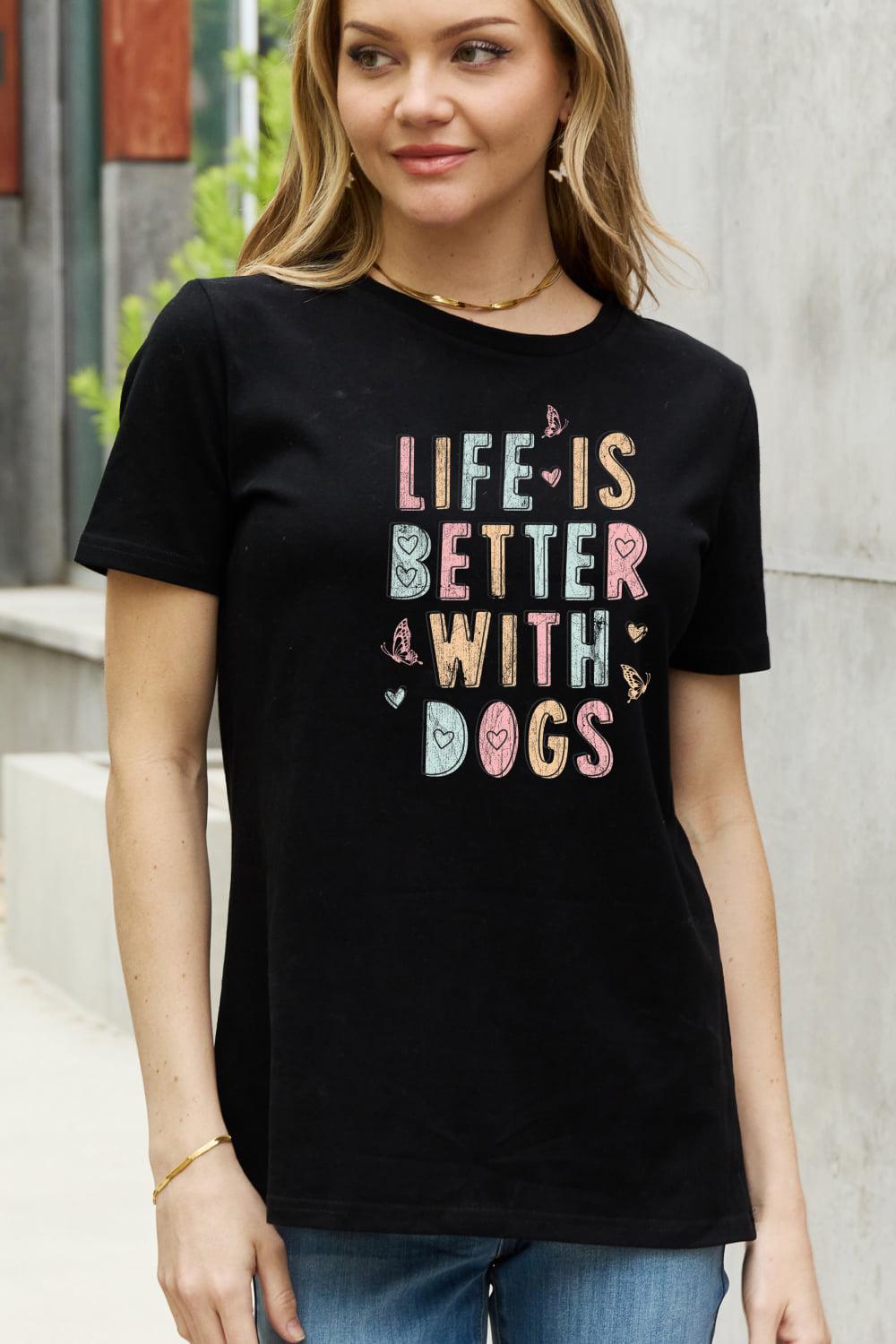 Simply Love Full Size LIFE IS BETTER WITH DOGS Graphic Cotton Tee BLUE ZONE PLANET