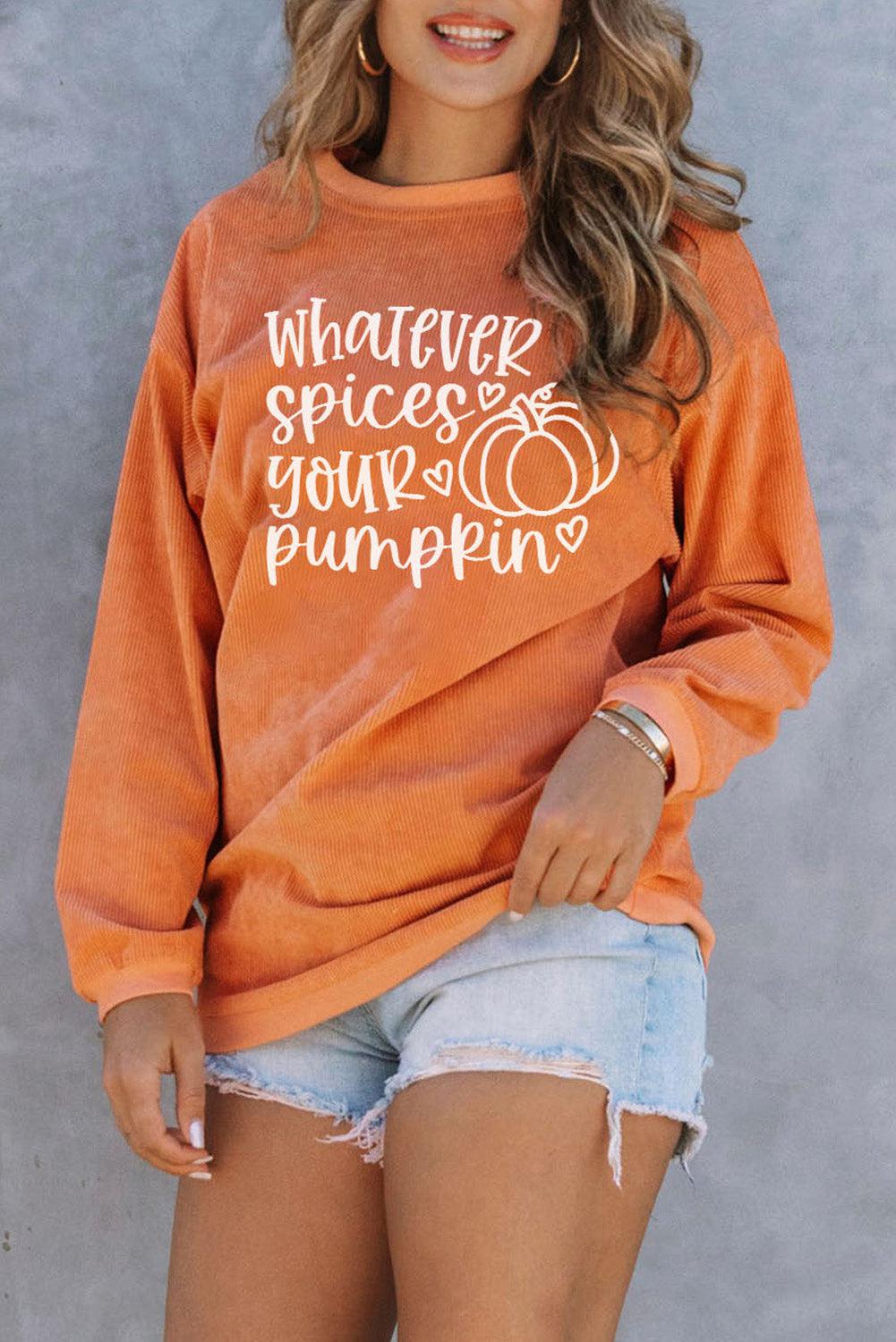 WHATEVER SPICES YOUR PUMPKIN Graphic Sweatshirt BLUE ZONE PLANET