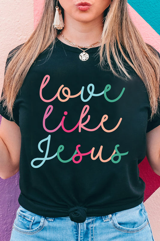 Black Love Like Jesus Crew Neck Graphic Tee-Graphic/Graphic Tees-[Adult]-[Female]-Black-S-2022 Online Blue Zone Planet