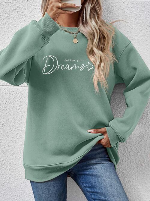 FOLLOW YOUR DREAMS Graphic Sweatshirt BLUE ZONE PLANET