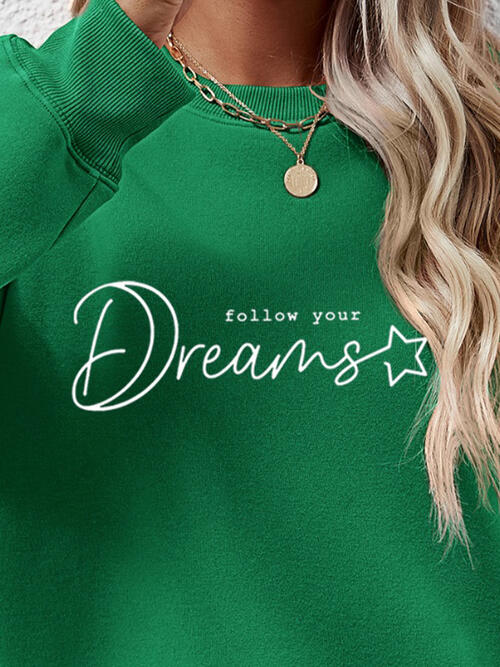 FOLLOW YOUR DREAMS Graphic Sweatshirt BLUE ZONE PLANET