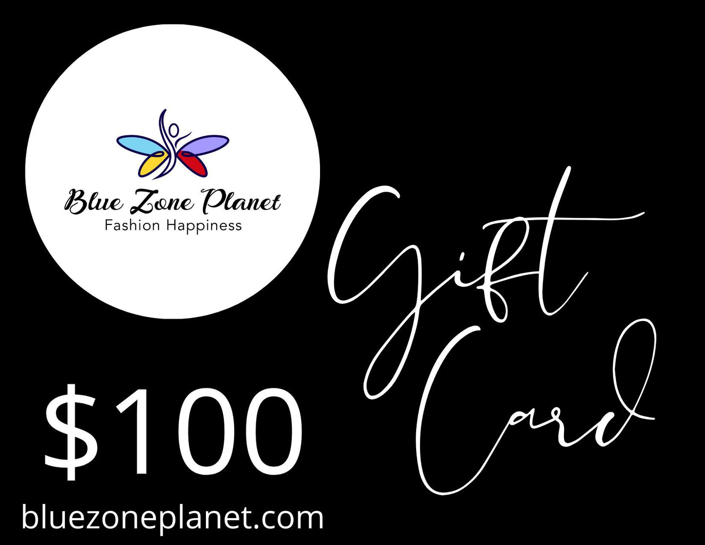 Blue Zone Planet Gift Card-Gift Cards-[Adult]-[Female]-$100.00-Blue Zone Planet