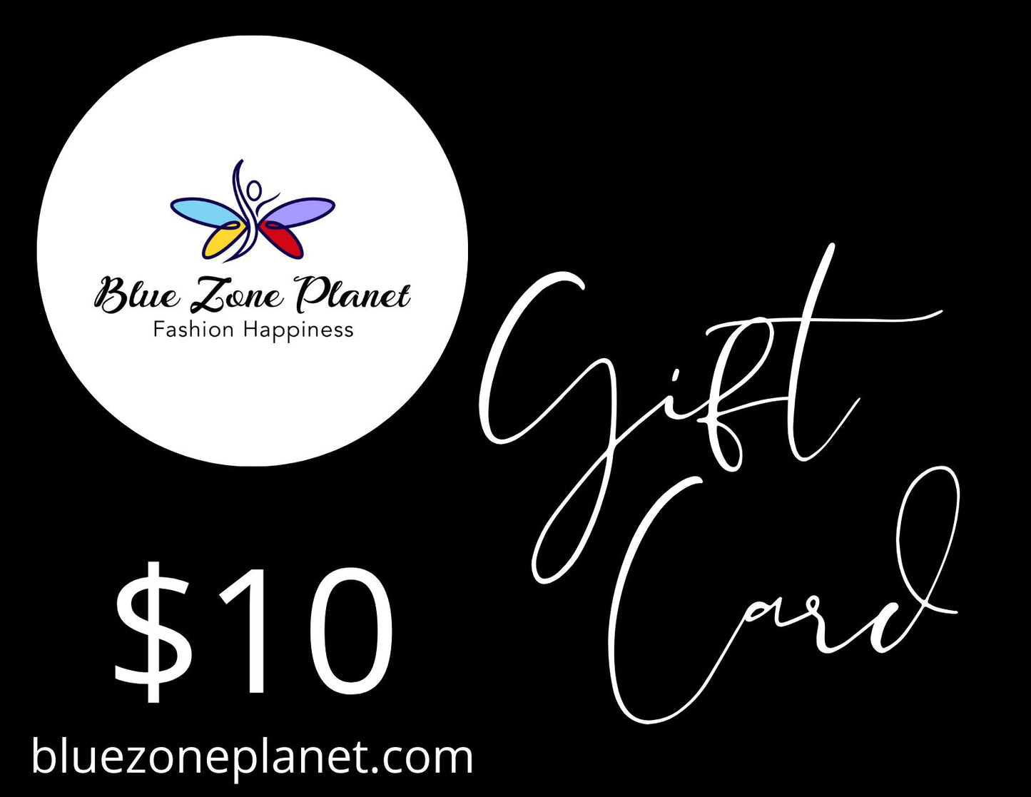 Blue Zone Planet Gift Card-Gift Cards-[Adult]-[Female]-$10.00-Blue Zone Planet