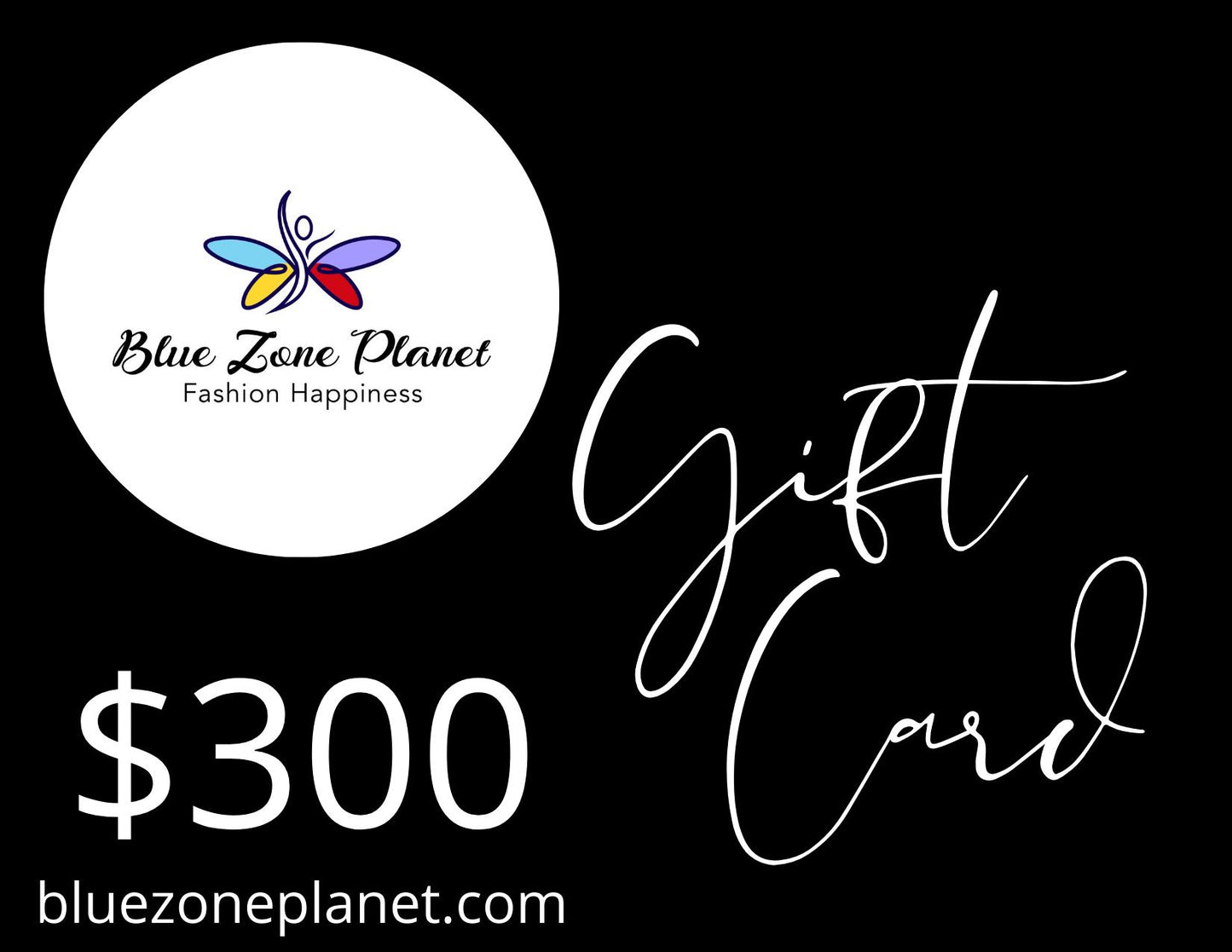Blue Zone Planet Gift Card-Gift Cards-[Adult]-[Female]-$300.00-Blue Zone Planet