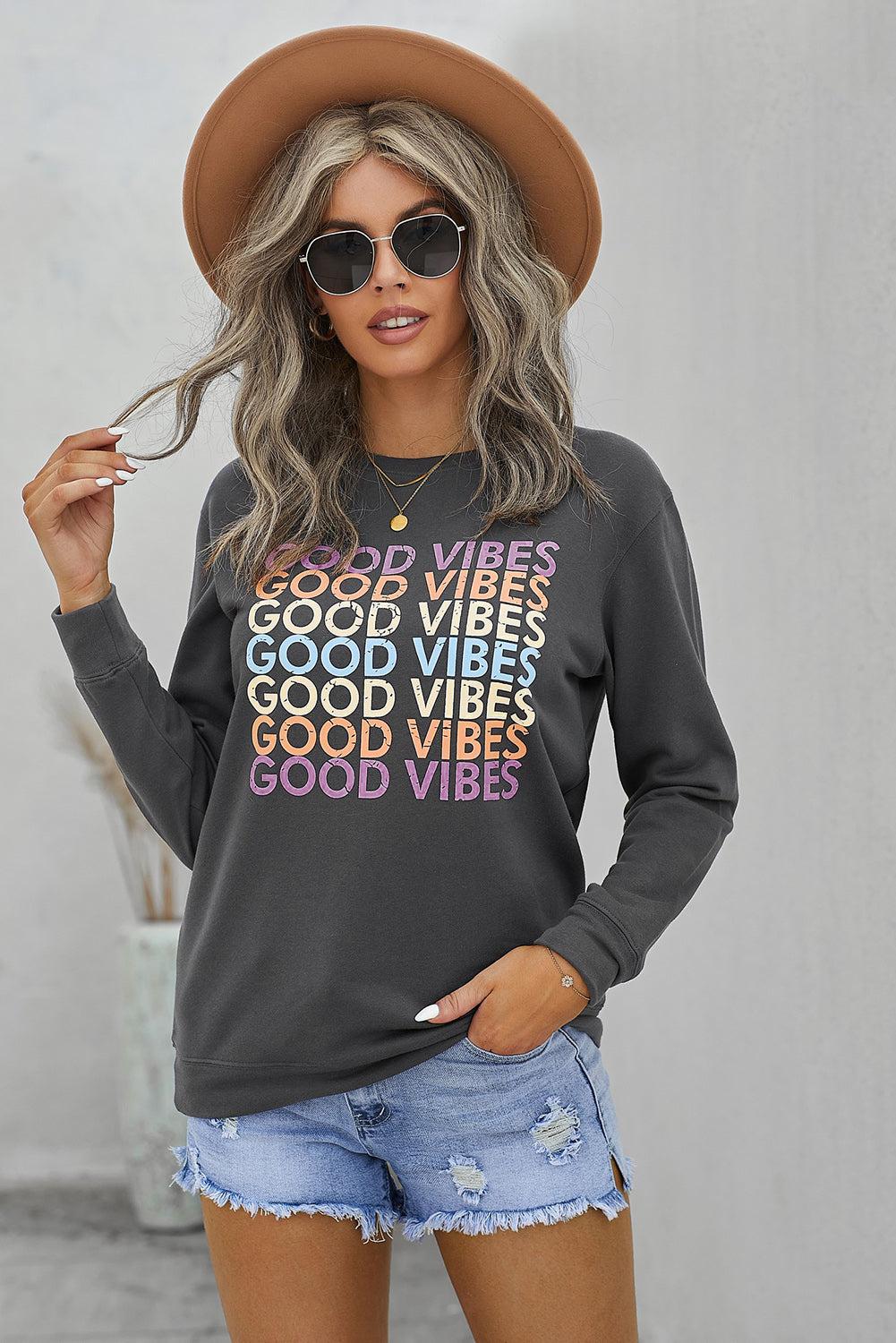 GOOD VIBES Graphic Sweatshirt BLUE ZONE PLANET