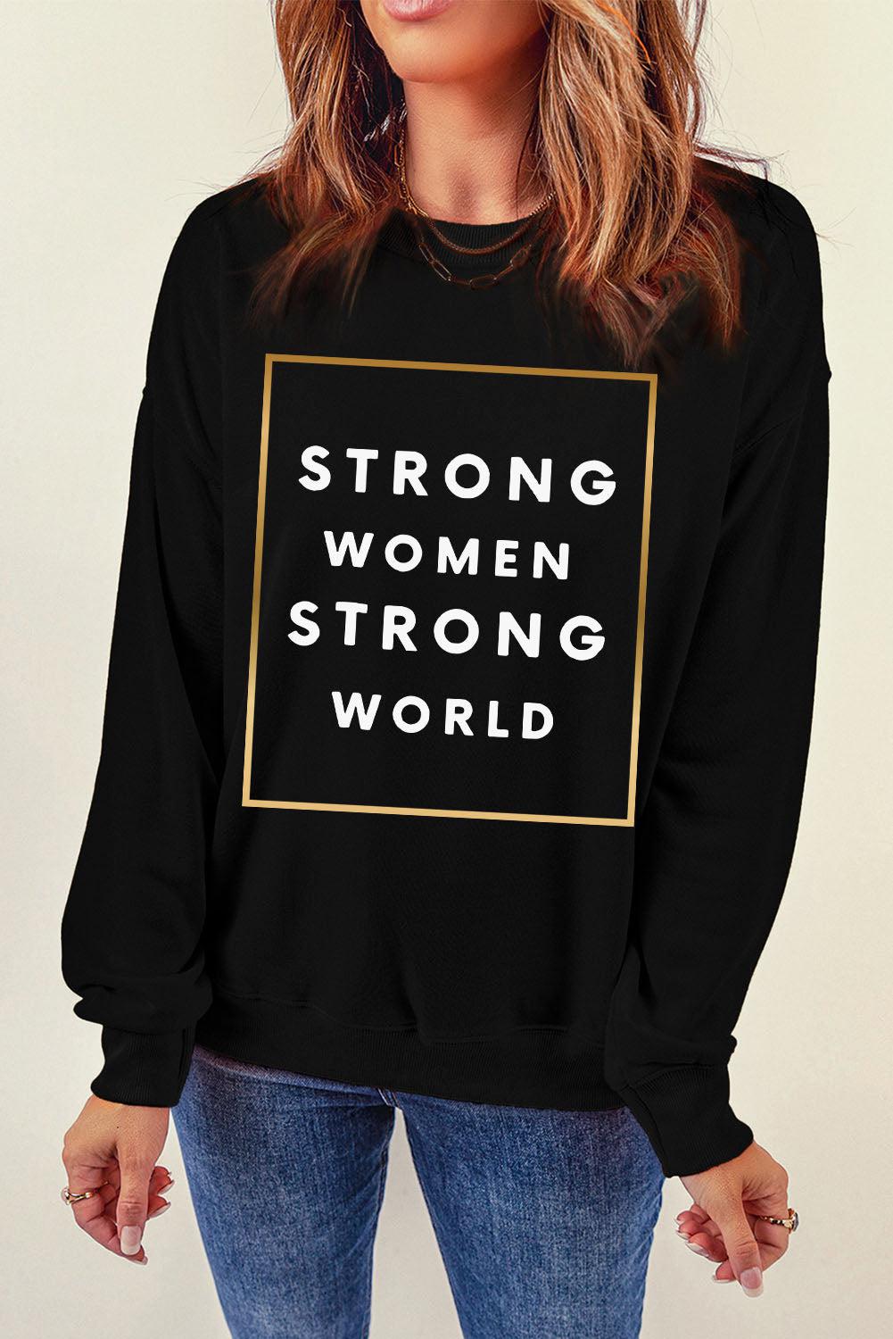 STRONG WOMEN STRONG WORLD Graphic Drop Shoulder Sweatshirt-TOPS / DRESSES-[Adult]-[Female]-2022 Online Blue Zone Planet