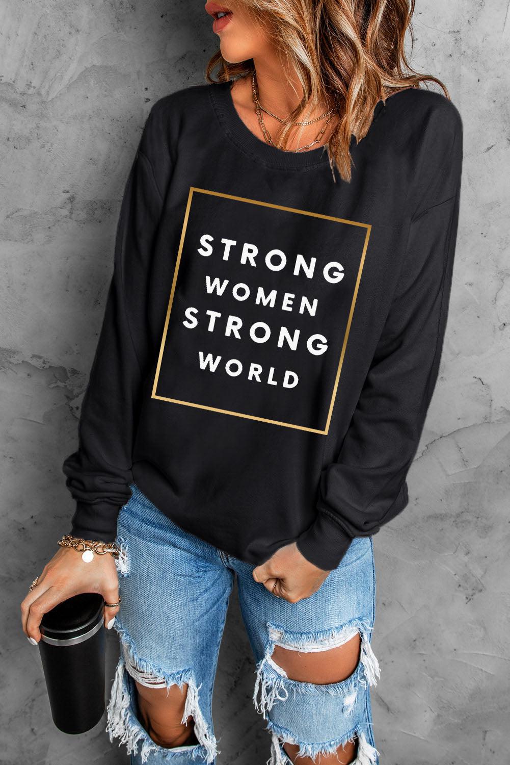 STRONG WOMEN STRONG WORLD Graphic Drop Shoulder Sweatshirt-TOPS / DRESSES-[Adult]-[Female]-2022 Online Blue Zone Planet