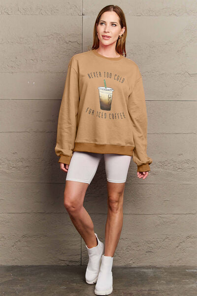 Simply Love Full Size NEVER TOO COLD FOR ICED COFFEE Round Neck Sweatshirt BLUE ZONE PLANET